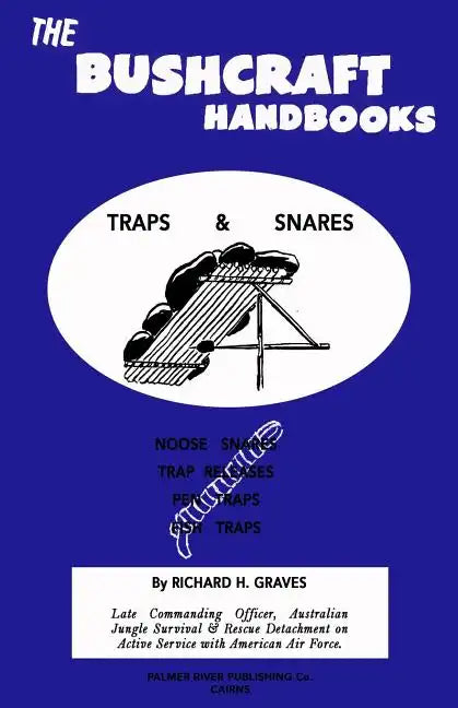 The Bushcraft Handbooks - Traps & Snares - Paperback